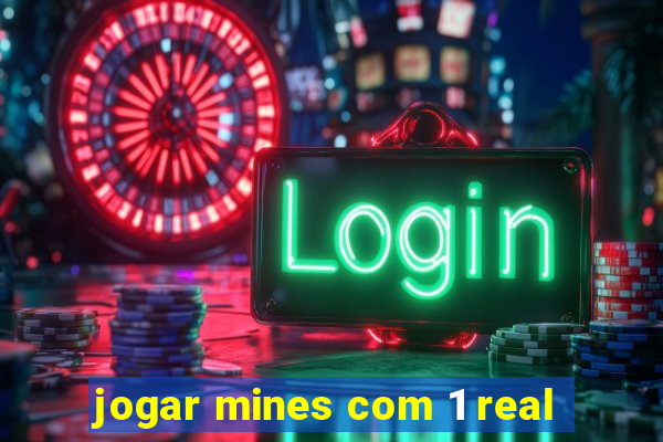 jogar mines com 1 real